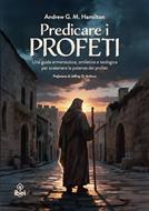 Predicare i profeti (Brossura)