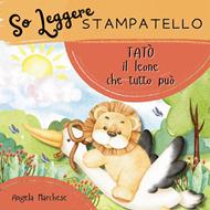 Tatò il leone che tutto può (Spillato)