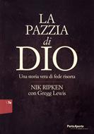 La pazzia di Dio (Brossura)