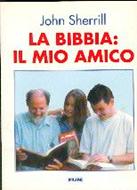 La Bibbia il mio amico (Brossura)