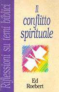 Il conflitto spirituale (Spillato)
