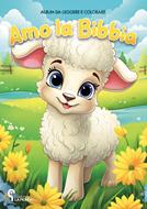 Amo la Bibbia (Brossura)