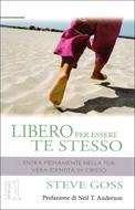 Libero per essere te stesso (Brossura)
