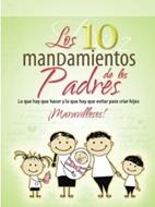10 Mandamientos De Los Padres (Rústica)
