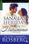 Sana las Heridas en tu Matrimonio (Rústica)