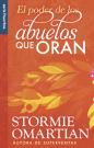 El Poder De Los Abuelos Que Oran (Rústica)