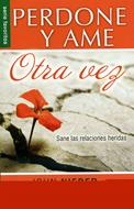Perdone y ame otra vez