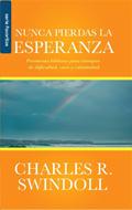 Nunca Pierdas la Esperanza (Rústica)