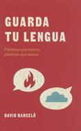 Guarda tu Lengua (Rústica)