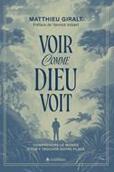 Voir comme Dieu voit