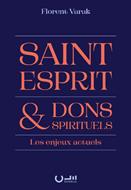 Saint-Esprit et dons spirituels