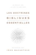 Les doctrines bibliques essentielles
