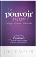 Le pouvoir insoupçonné de la proclamation de la Parole