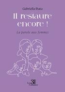 Il restaure encore