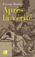 Après la vérité