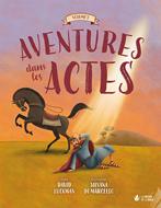 Aventures dans les Actes