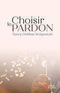 Choisir le pardon