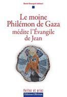 Le moine Philémon de Gaza médite l'Evangile de Jean