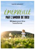 Emerveillé par l'amour de Dieu