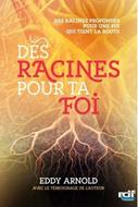 Des racines pour ta foi