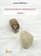 Enlevement imminent!