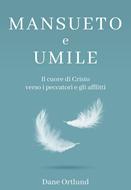 Mansueto e umile (Brossura)