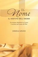 Il nome, il vestito dell'anima (Brossura)