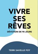 Vivre ses rêves