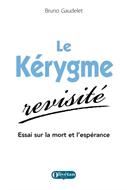 Le Kérygme revisité