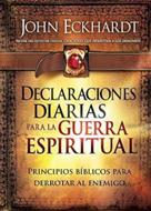 Declaraciones Diarias para la Guerra Espiritual (Tapa Dura) [Libro]