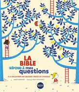 La Bible répond à mes questions