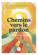 Chemins vers le pardon
