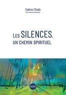 Les silences, un chemin spirituel