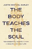 The Body Teaches The Soul (Rústica)