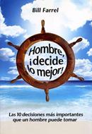 Hombre, Decide Lo Mejor! (Rústica)