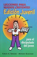 Lecciones para Nuevos Creyentes/Edición Juvenil (Rústica)