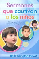 Sermones Que Cautivan A Los Niños (Rústica)