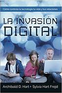 La Invasión Digital (Rústica)