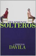 Felizmente Solteros (Rústica)