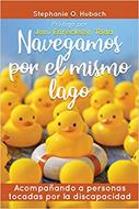 Navegamos Por El Mismo Lago (Rústica)