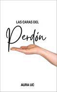 Las Caras del Perdón (Rústica)