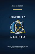 Disfruta a Cristo (Rústica) [Libro]