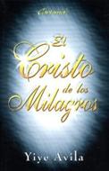 Cristo de Los Milagros (Rústica)