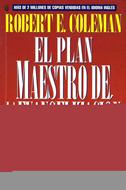 El Plan Maestro de la Evangelización (Rústica)