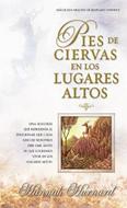 Pies de Ciervas en los Lugares Altos (Tapa Dura)
