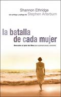 La Batalla De Cada Mujer (Rústica)