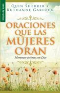 Oraciones Que Las Mujeres Oran (Rústica)