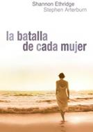 La Batalla De Cada Mujer (Rústica)