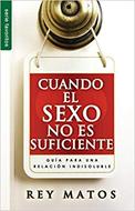 CUANDO EL SEXO NO ES SUFICIENTE (Rústica)