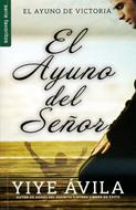 El Ayuno del Señor (Rústica)